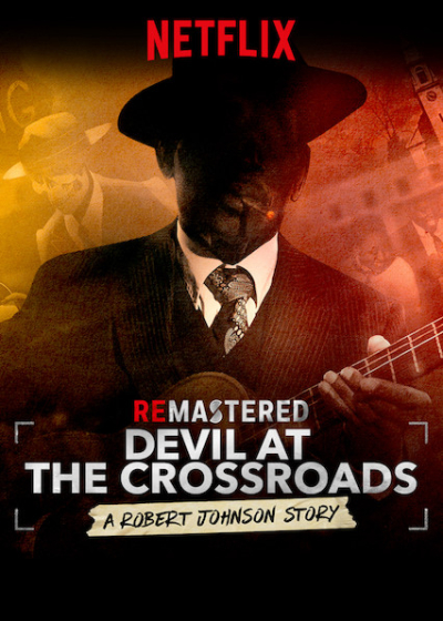 ReMastered: Devil at the Crossroads / ReMastered: Devil at the Crossroads (2019)