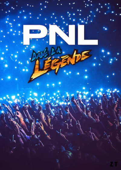 PNL - Dans la légende tour, PNL - Dans la légende tour / PNL - Dans la légende tour (2020)