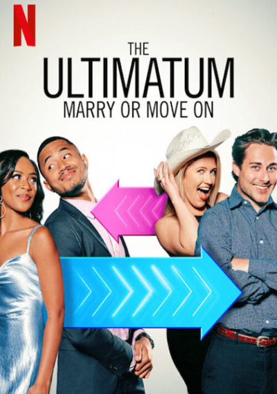 The Ultimatum: Marry or Move On / The Ultimatum: Marry or Move On (2022)