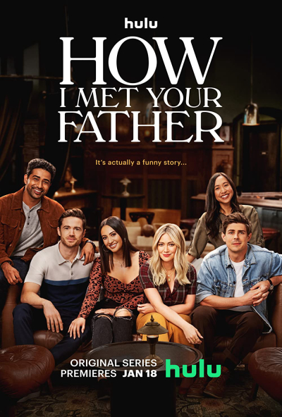 Khi Mẹ Gặp Bố (Phần 1), How I Met Your Father (Season 1) / How I Met Your Father (Season 1) (2021)