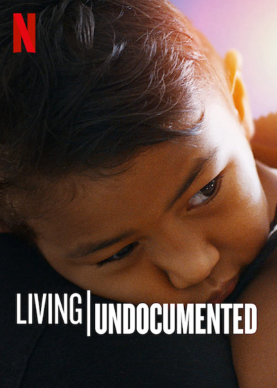 Sống chui, Living Undocumented / Living Undocumented (2019)