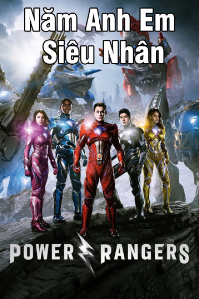 Năm Anh Em Siêu Nhân, Power Ranger / Power Ranger (2017)