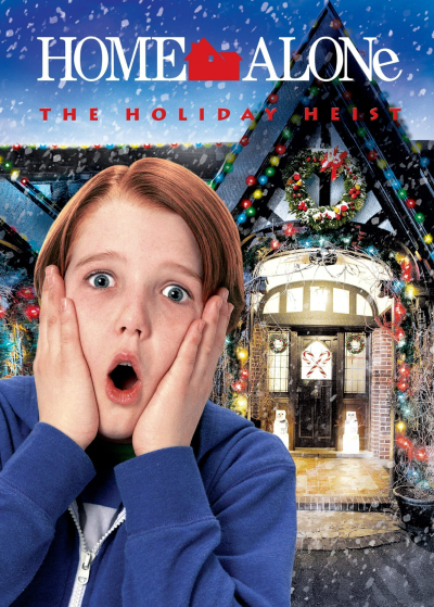 Home Alone: The Holiday Heist, Home Alone: The Holiday Heist / Home Alone: The Holiday Heist (2012)