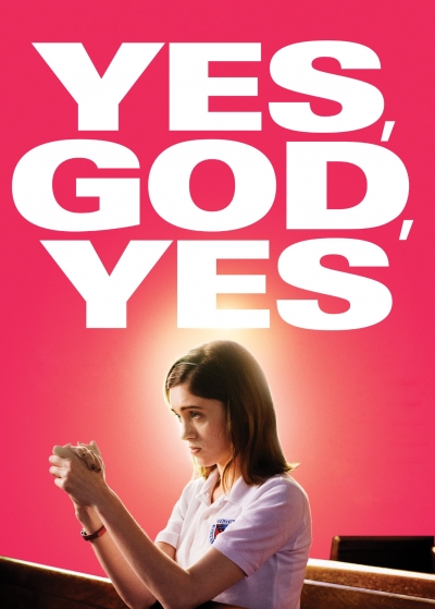Yes, God, Yes, Yes, God, Yes / Yes, God, Yes (2019)