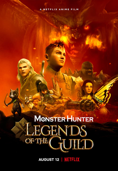 Monster Hunter: Legends of the Guild / Monster Hunter: Legends of the Guild (2021)