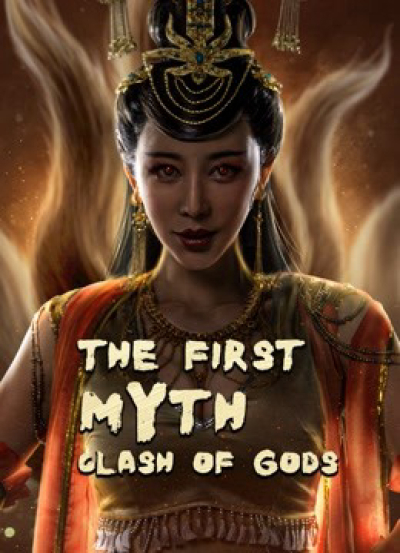 Phong Thần Bảng: Đại Phá Vạn Tiên Trận, The First Myth Clash of Gods / The First Myth Clash of Gods (2021)