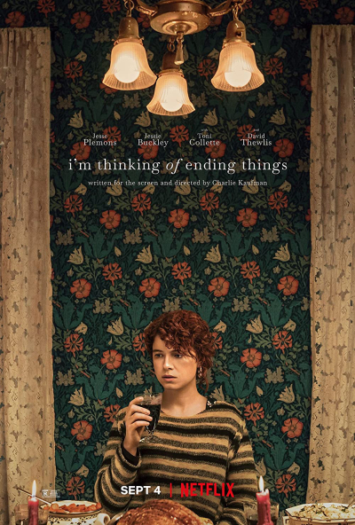 Có chăng nên chấm dứt, Thinking of Ending Things / Thinking of Ending Things (2020)