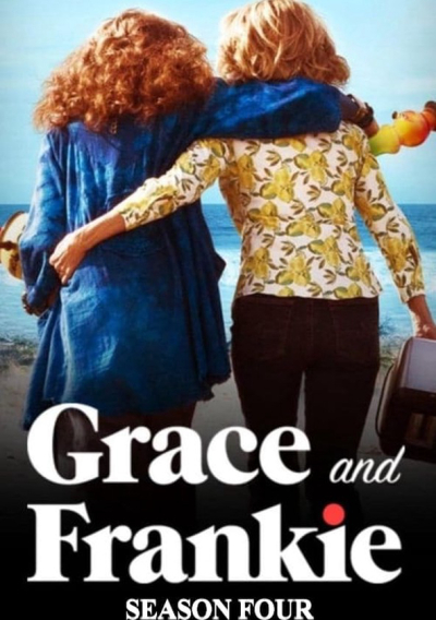 Grace and Frankie (Season 4) / Grace and Frankie (Season 4) (2018)