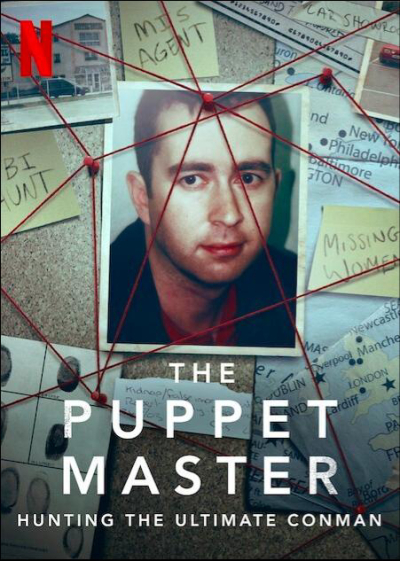 The Puppet Master: Hunting the Ultimate Conman / The Puppet Master: Hunting the Ultimate Conman (2021)