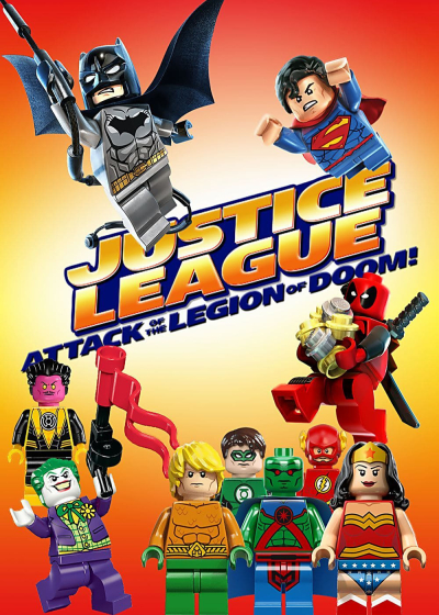 LEGO DC Super Heroes - Justice League: Attack of the Legion of Doom! / LEGO DC Super Heroes - Justice League: Attack of the Legion of Doom! (2015)