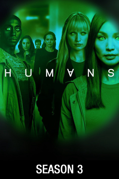 Loài Người Nhân Tạo (Phần 3), Humans (Season 3) / Humans (Season 3) (2018)