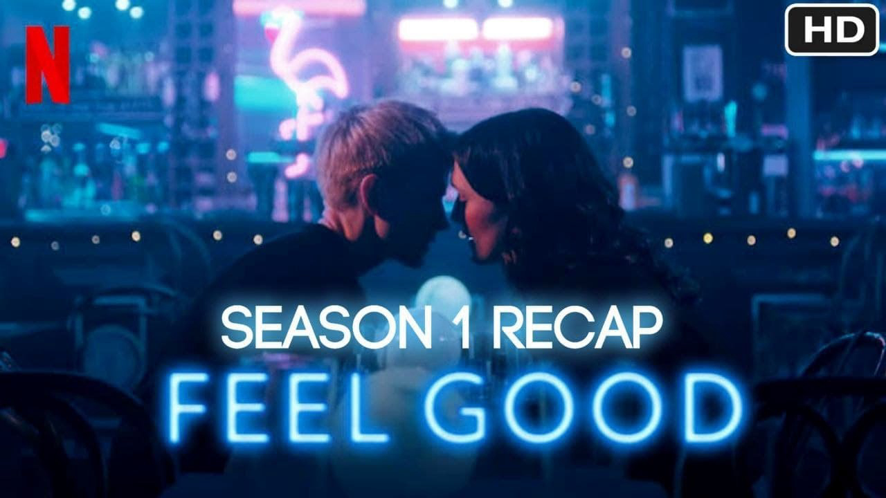 Xem Phim Thấy vui (Phần 1), Feel Good (Season 1) 2020