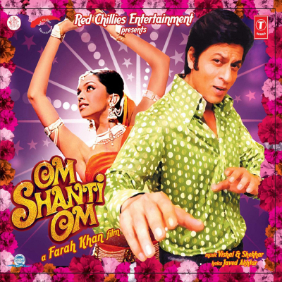 Chuyện Tình Om Shanti, Om Shanti Om / Om Shanti Om (2007)