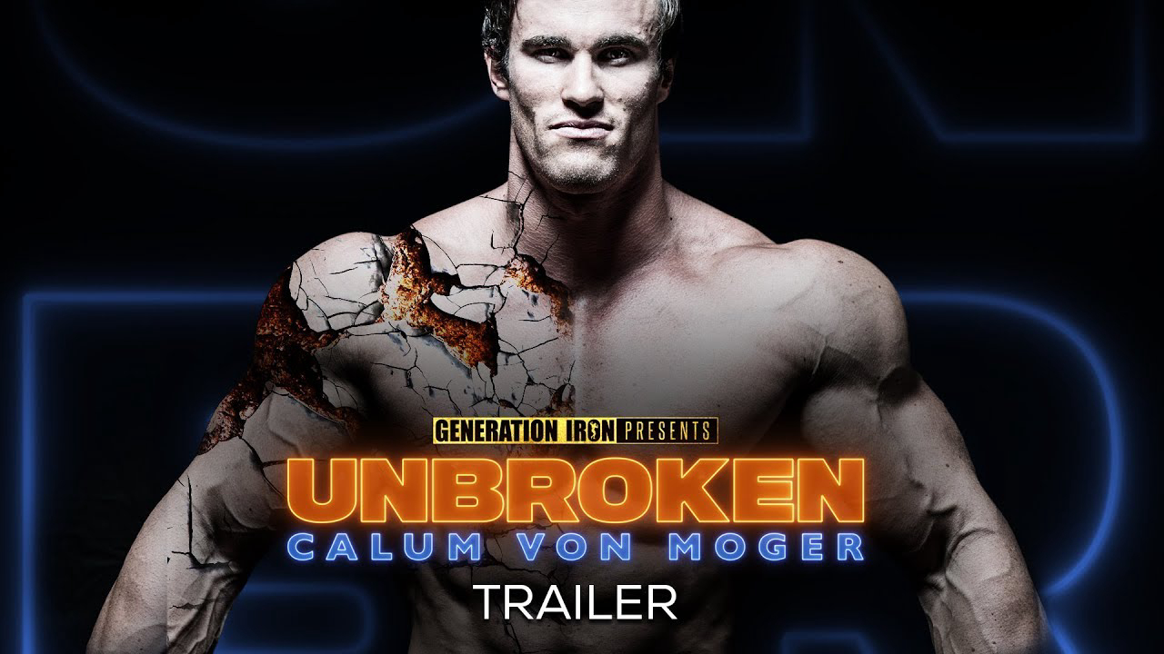 Calum von Moger: Unbroken / Calum von Moger: Unbroken (2019)