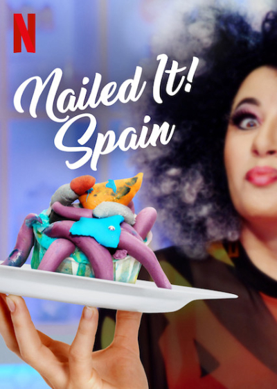 Dễ như ăn bánh! Tây Ban Nha, Nailed It! Spain / Nailed It! Spain (2019)