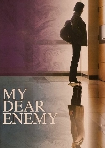 My Dear Enemy / My Dear Enemy (2008)
