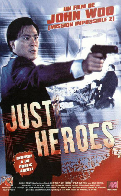 Nghĩa Đảm Quần Anh, Just Heroes / Just Heroes (1989)