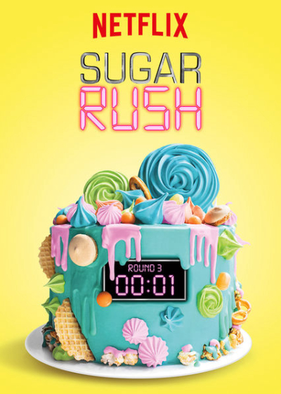 Bánh ngọt cấp tốc (Phần 1), Sugar Rush (Season 1) / Sugar Rush (Season 1) (2018)