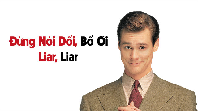 Xem Phim Đừng nói dối, bố ơi, Liar Liar 1997
