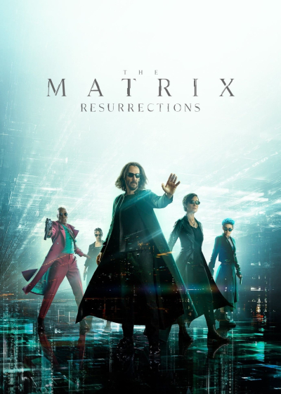 Ma Trận: Hồi Sinh, The Matrix: Resurrections / The Matrix: Resurrections (2021)