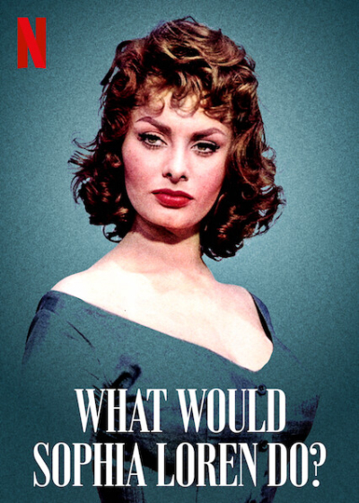 What Would Sophia Loren Do? / What Would Sophia Loren Do? (2021)