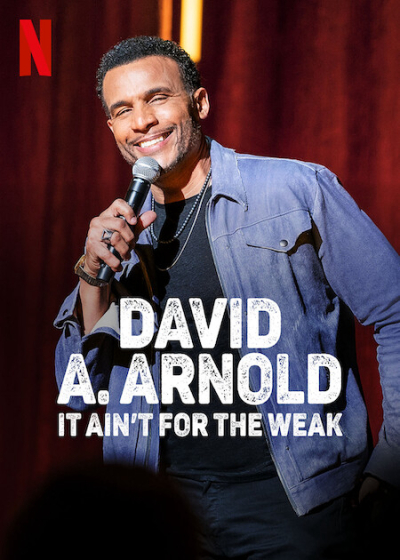 David A. Arnold: It Ain't For the Weak / David A. Arnold: It Ain't For the Weak (2022)