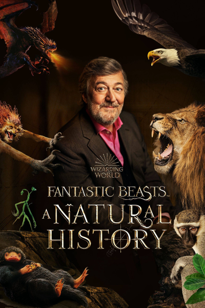 Fantastic Beasts: A Natural History / Fantastic Beasts: A Natural History (2022)