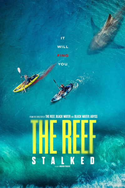 Đá Ngầm: Kẻ Theo Dõi, The Reef: Stalked / The Reef: Stalked (2022)