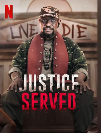 Công lý thực thi, Justice Served / Justice Served (2022)