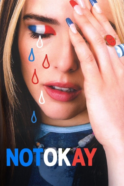 Not Okay, Not Okay / Not Okay (2022)