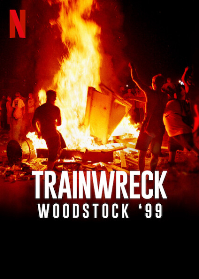 Trainwreck: Woodstock '99 / Trainwreck: Woodstock '99 (2022)