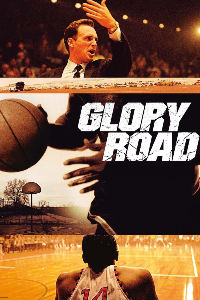 Con Đường Vinh Quang, Glory Road / Glory Road (2006)