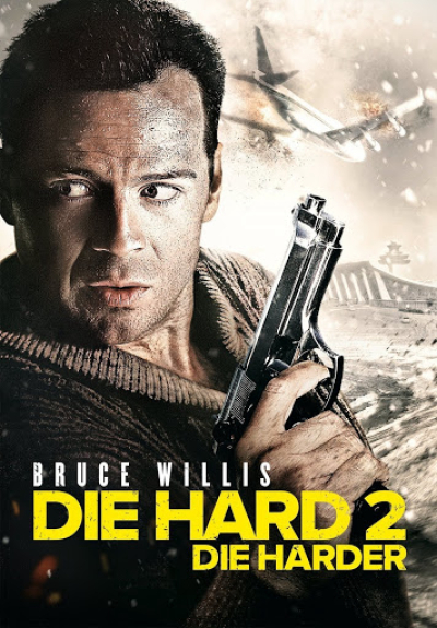 Die Hard: Die Harder / Die Hard: Die Harder (1990)