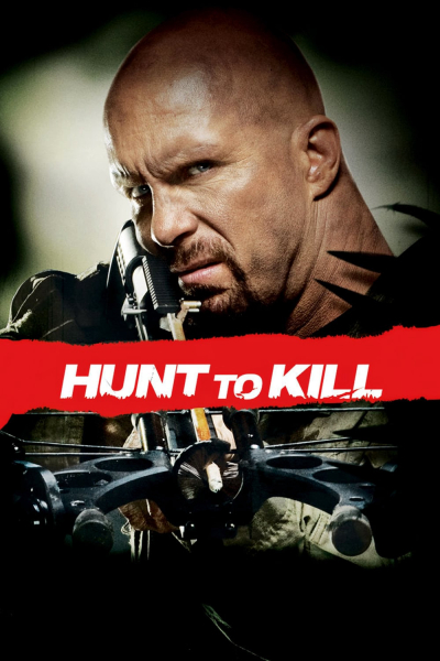 Hunt to Kill / Hunt to Kill (2010)
