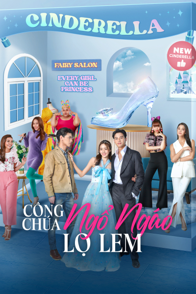 Công Chúa Ngổ Ngáo: Lọ Lem, My Sassy Princess: Cinderella / My Sassy Princess: Cinderella (2022)