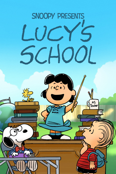 Snoopy Presents: Lucy's School / Snoopy Presents: Lucy's School (2022)