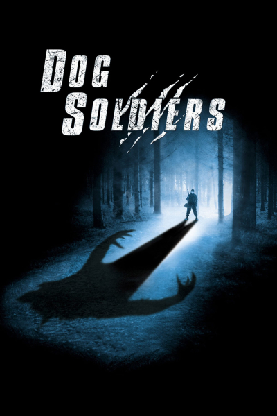 Dog Soldiers, Dog Soldiers / Dog Soldiers (2002)