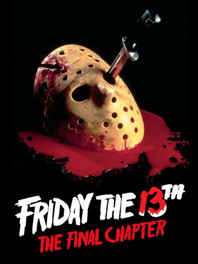 Friday the 13th: Part 4: The Final Chapter / Friday the 13th: Part 4: The Final Chapter (1984)