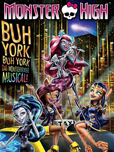 Monster High: Boo York, Boo York / Monster High: Boo York, Boo York (2015)