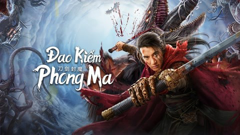 Xem Phim Đao Kiếm Phong Ma, The Legend Of Enveloped Demons 2022 Xem Phim Đao Kiếm Phong Ma, The Legend Of Enveloped Demons 2022