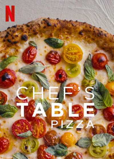 Bàn của bếp trưởng: Pizza, Chef's Table: Pizza / Chef's Table: Pizza (2022)