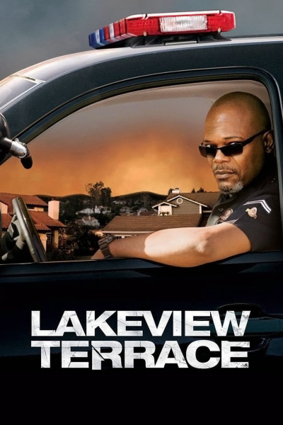 Lakeview Terrace / Lakeview Terrace (2008)