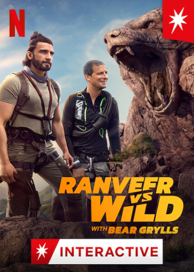 Ranveer vs Wild with Bear Grylls / Ranveer vs Wild with Bear Grylls (2022)