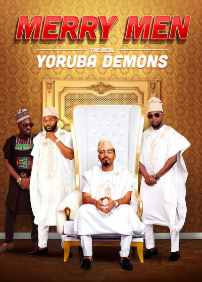 Tứ quái Yoruba, Merry Men: The Real Yoruba Demons / Merry Men: The Real Yoruba Demons (2018)