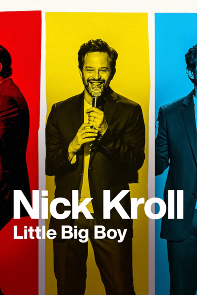 Nick Kroll: Cậu bé lớn xác, Nick Kroll: Little Big Boy / Nick Kroll: Little Big Boy (2022)