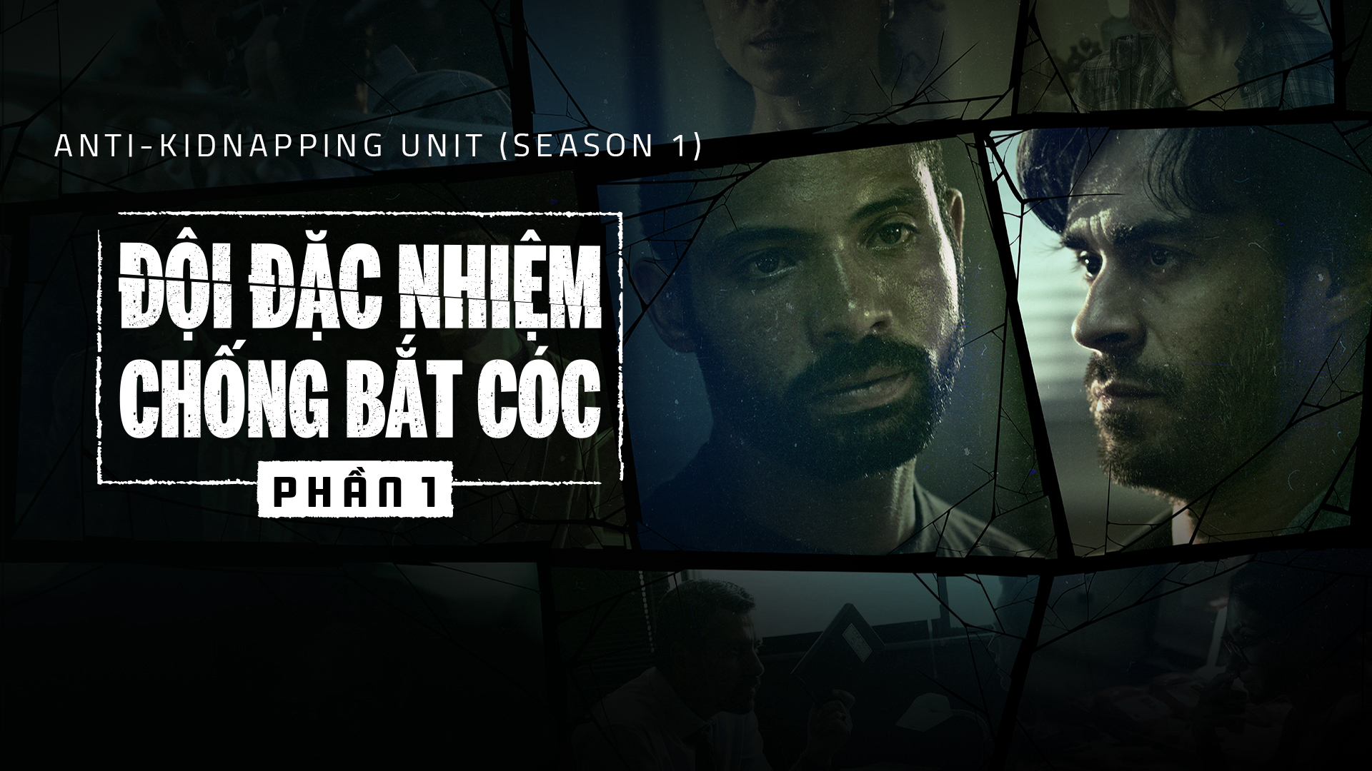 Anti-Kidnapping Unit (Season 1) / Anti-Kidnapping Unit (Season 1) (2019)