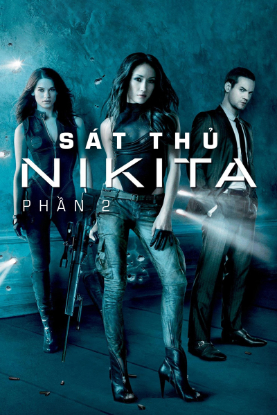 Sát Thủ Nikita (Phần 2), Nikita (Season 2) / Nikita (Season 2) (2011)