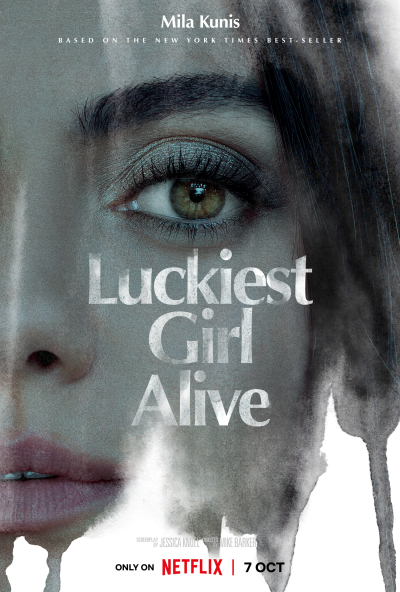 Cô gái may mắn nhất, Luckiest Girl Alive / Luckiest Girl Alive (2022)