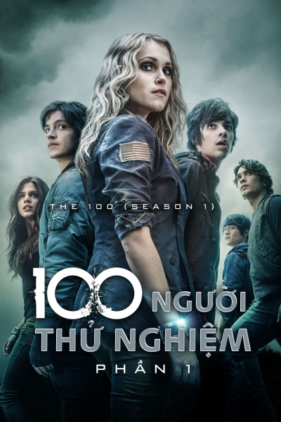 100 Người Thử Nghiệm (Phần 1), The 100 (Season 1) / The 100 (Season 1) (2014)