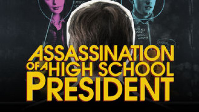 Xem Phim Ám Sát Thầy Hiệu Trưởng, Assassination Of A High School President 2009 Xem Phim Ám Sát Thầy Hiệu Trưởng, Assassination Of A High School President 2009